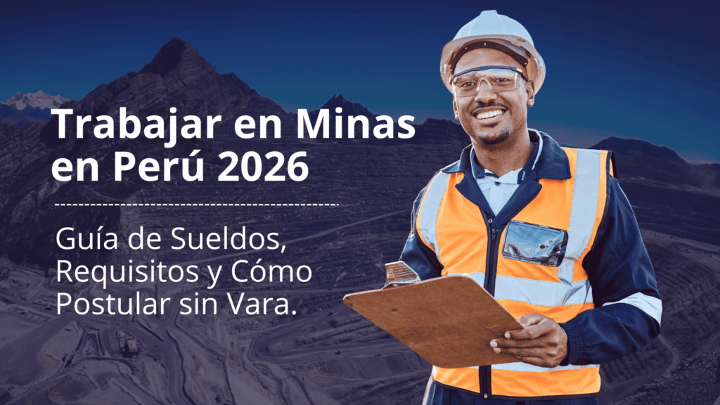 Trabajar en Minas en Perú